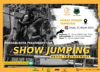 PORDASI Kota Pekanbaru : Show Jumping Kebutuhan Para Atlet Berkuda