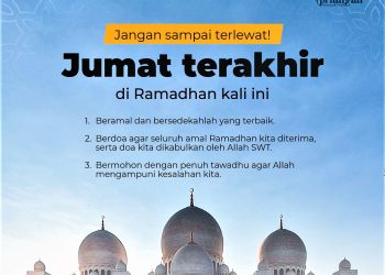 Jangan Sampai Terlewatkan , Jumat Terakhir
