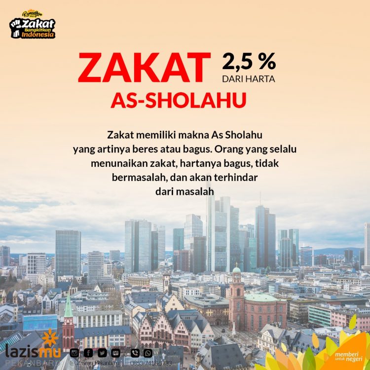 LAZISMU Pekanbaru : Zakat As Sholahu