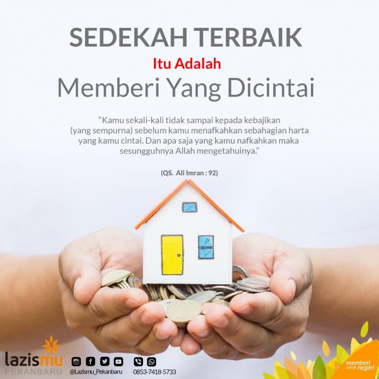Sedekah yang Terbaik itu adalah Memberikan yang Terbaik
