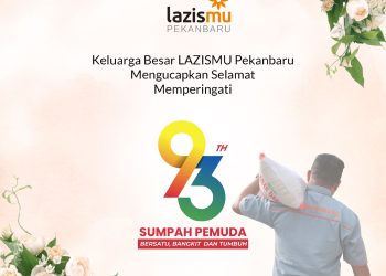 LAZISMU PEKANBARU : 93 tahun Sumpah Pemuda