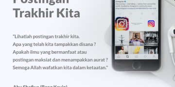 Lihatlah Postingan Terakhir Kita