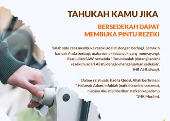 TAHUKAH KAMU JIKA BERSEDEKAH DAPAT MEMBUKA PINTU REZEKI