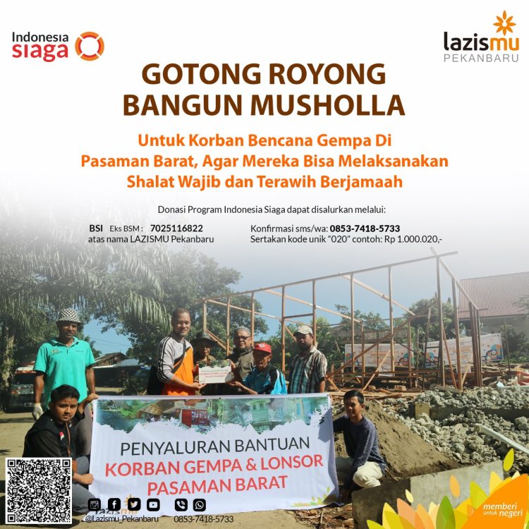 LAZISMU Pekanbaru : Gotong – Royong Bangun Musholla di Pasaman Barat
