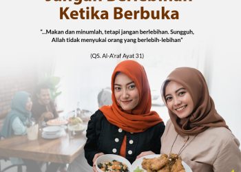 LAZISMU Pekanbaru : Jangan Berlebihan Ketika Berbuka Puasa