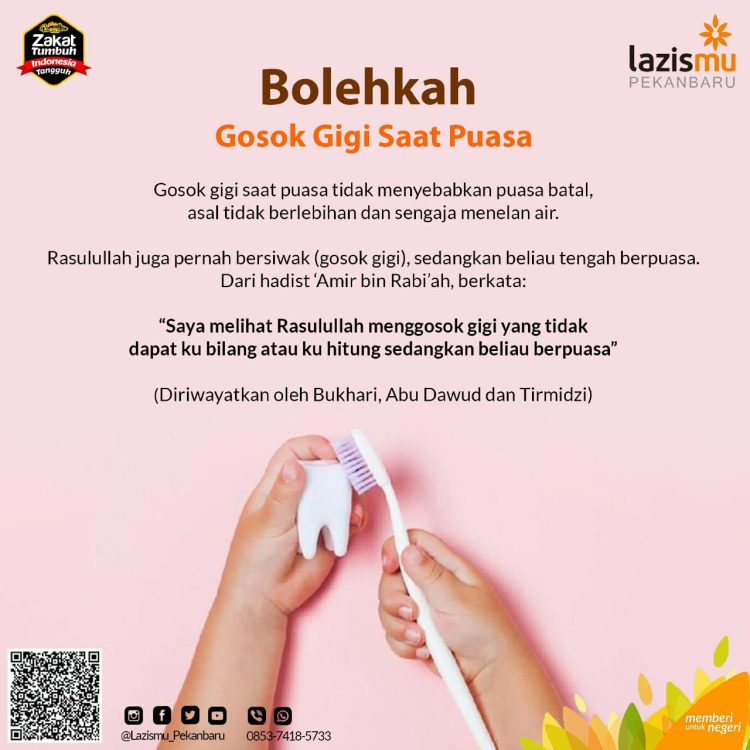 LAZISMU Pekanbaru : Bolehkah Gosok Gigi saat Puasa ?