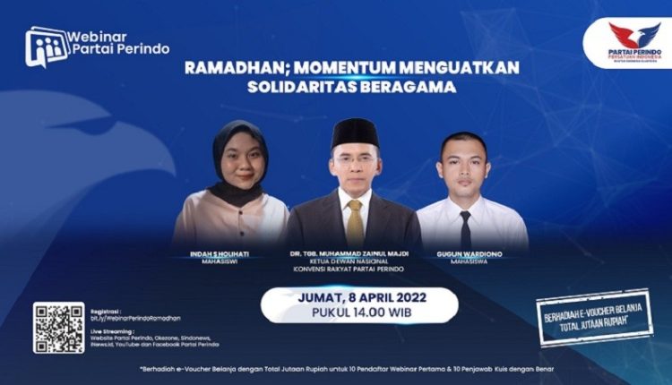 Hadirkan TGB, Partai Perindo Gelar Webinar Ramadan Bahas Solidaritas Beragama, Daftar di Sini!