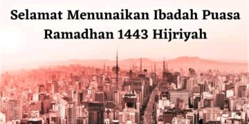Selamat Menunaikan Ibadah Puasa Ramadhan 1443 Hijriyah / 2022 Masehi