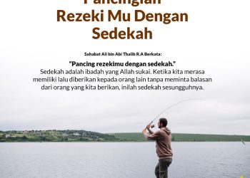 LAZISMU Pekanbaru : Pancing Rezekimu dengan Sedekah