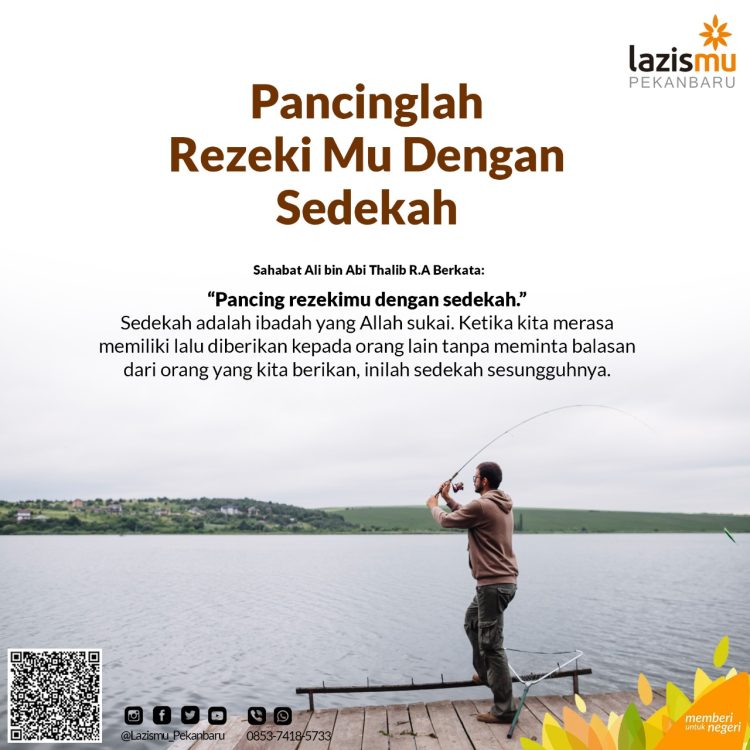 LAZISMU Pekanbaru : Pancing Rezekimu dengan Sedekah