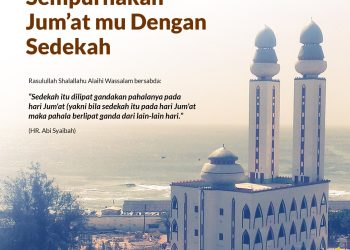 LAZISMU Pekanbaru : Sempurnakan Jum’atmu Dengan Sedekah
