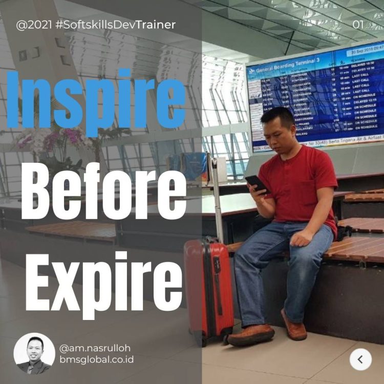 Catatan Jumat : | INSPIRE Before EXPIRE |