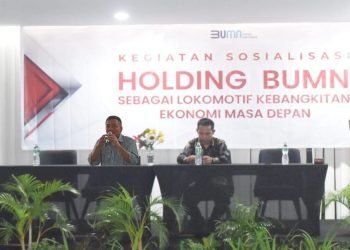 Sosialisasi BUMN “Holding BUMN Sebagai Lokomotif Kebangkitan Ekonomi Masa Depan”