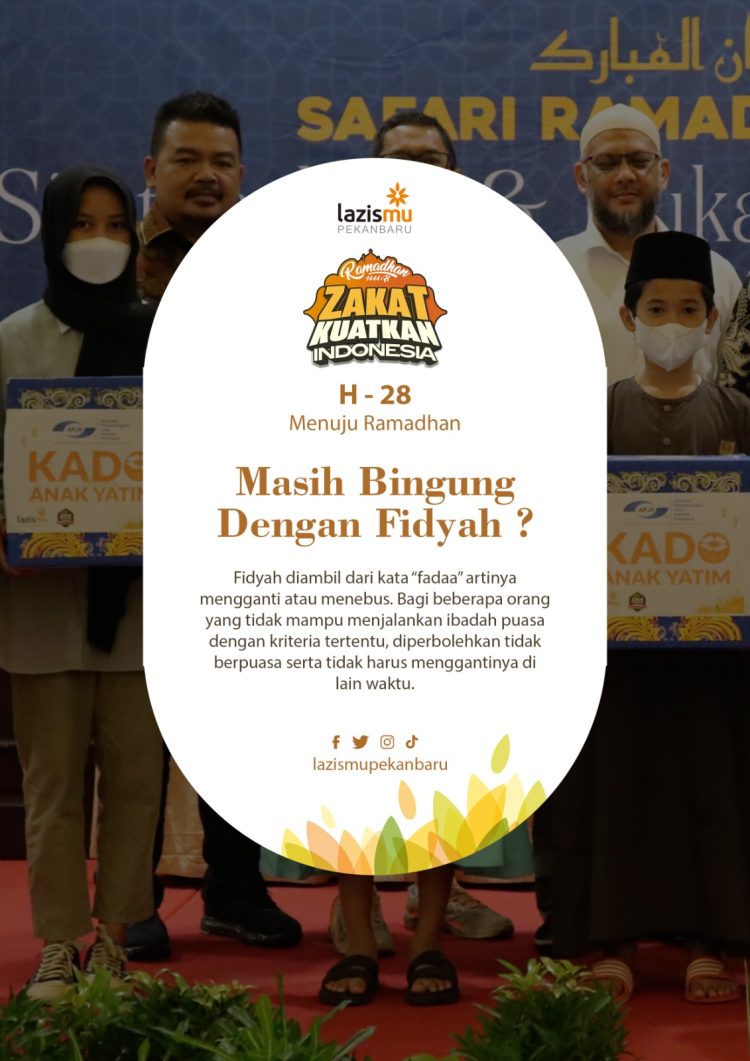 H – 28 Menuju Ramadhan : Masih Bingung dengan Fidyah ?