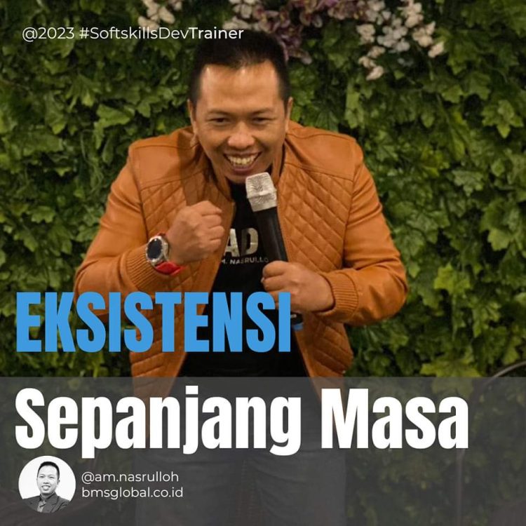 Catatan Jumat : | EKSISTENSI Sepanjang MASA |