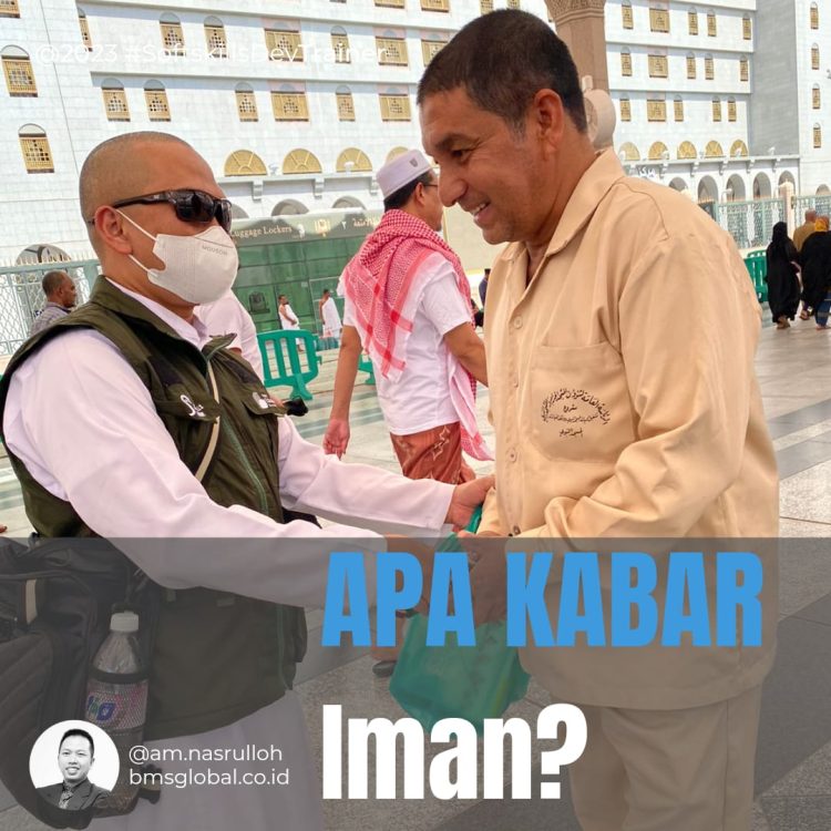 Catatan Jumat : | Apa kabar Iman? |