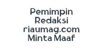 Pemimpin Redaksi riaumag.com Minta Maaf