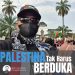 Catatan Jumat : | PALESTINA tak HARUS BERDUKA|