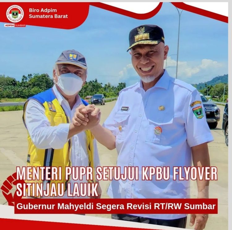 Menteri PUPR Setujui Prakarsa KPBU Fly Over Sitinjau Lauik