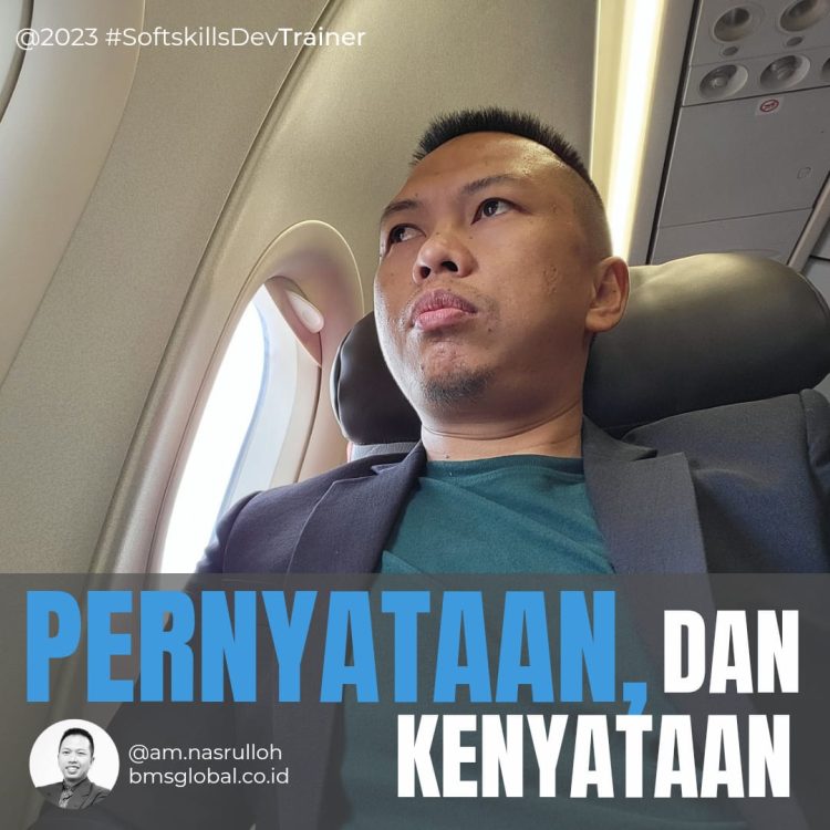 Catatan Jumat :  | PERNYATAAN dan KENYATAAN |