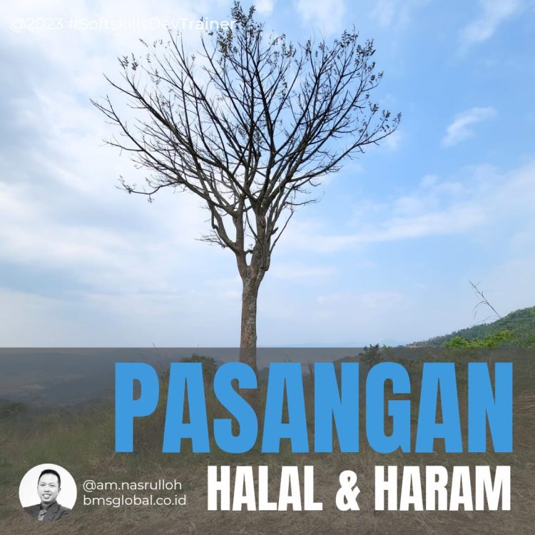 Catatan Jumat :  | PASANGAN HALAL & HARAM |