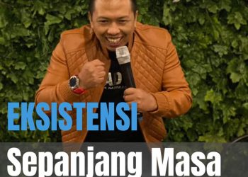 Catatan Jumat : | EKSISTENSI Sepanjang MASA |