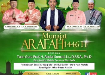 Hari ini Munajat Arafah 1446 H di Masjid Raya An Nur Provinsi Riau Bersama UAS