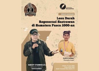 Regenerasi Sastrawan Sumatera Mandek, Siniar Sanggam Hadirkan Isbedy Stiawan ZS