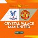 Link Live Streaming Liga Inggris di Vidio Malam Ini: Crystal Palace Vs Manchester United