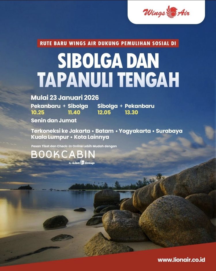 Wings Air Buka Rute Langsung Pekanbaru–Sibolga, Dorong Mobilitas dan Pemulihan Ekonomi Pesisir Barat Sumatera Utara