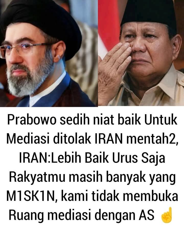 Viral! Iran Tolak Mentah-Mentah Mediasi Indonesia, Iran : Urus Saja Rakyatmu Masih Banyak yang Miskin