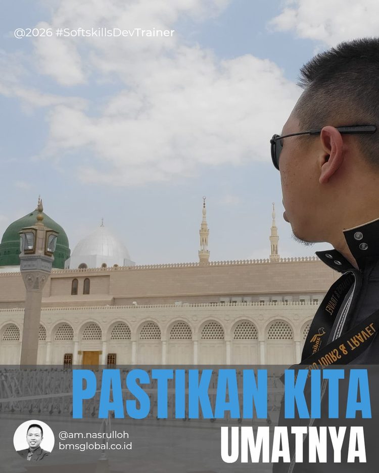 Catatan Maulid : | Pastikan Kita Diakui Sebagai Umatnya |
