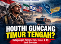 Houthi Guncang Timur Tengah! Serangan ke Arab Saudi Picu Ketegangan, Jalur Minyak Dunia Terancam